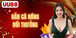 bắn cá rồng đổi thưởng