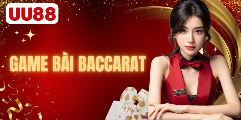 Game bài Baccarat